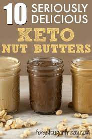 Keto Nut Butters If You Re Looking For An Awesome Keto Friendly Nut Butter Keto Peanut Butter Keto Almon Keto Diet Recipes Vegetarian Keto Keto Recipes Easy