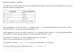 Indicates the interval's endpoints are not included. Solved Entering Interval Answers For Intervals Of Values Chegg Com