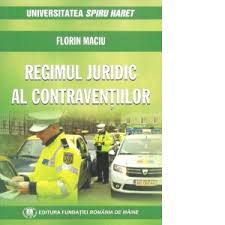 Regimul autoritar al lui carol al ii. Regimul Juridic Al Contraventiilor Florin Maciu