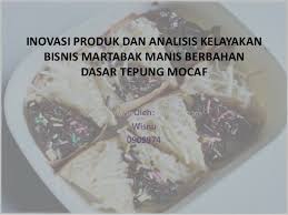 Berikut ini 10 contoh ide usaha makanan ringan yang. Inovasi Produk Dan Analisis Kelayakan Bisnis Martabak Manis