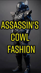 Making Drip For Every Hunter Exotic. Day 6: Assassin'S Cowl. :  R/Destinyfashion