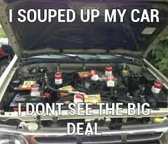 Soup Up My Car Car Car Humor Souped Up