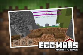 Hello everyone, this topic is all about my minecraft server(mostly to get it out there) some rules if you want to join: Egg Wars Servers For Minecraft Pe For Android Apk Download