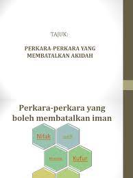 Amalan puasa di bulan muharram. 2 Perkara Membatalkan Iman