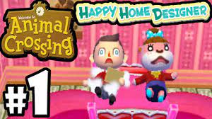 Happy home designer (どうぶつの森 ハッピーホームデザイナー, dōbutsu no mori: Animal Crossing Happy Home Designer Part 1 Gameplay Walkthrough Day 1 New Town 3ds Achhd Youtube
