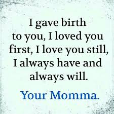 Even Though I Sometimes Feel Left Out Of Your Life Mother Quotes Daughter Quotes My Son Quotes
