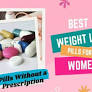 weight loss supplements for women từ www.ndtv.com