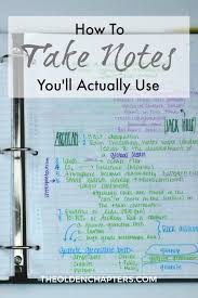 How To Take College Notes You Ll Actually Use The Olden Chapters College Notes School Study Tips Online College