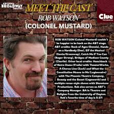 🔍 Get ready for the mystery and mayhem of *Clue: The Musical*! We're  excited to have Rob Watson, not only as a key cast member but also as ABT's  dedicated Company Manager.