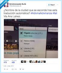 No Te Fies Nunca De Un Traductor Por Scheherezade Sl Gracias A Http Www Vistoenlasredes Com Si Quie Imagenes De Humor Estados Para Whatsapp El Humor
