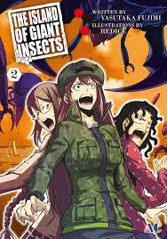 .insects wiki, the collaborative community website dedicated to cover everything related to the manga and ova the island of giant insects (巨蟲列島 however, she did not account for the fact that the island is populated with gigantic killer insects. The Island Of Giant Insects Ebook By Yasutaka Fujimi Rakuten Kobo