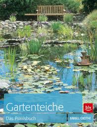 Wählen sie aus illustrationen zum thema gartenteiche von istock. Gartenteiche Das Praxisbuch Grothe Barbel Amazon De Bucher