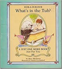 As a verb tub is. Rub A Dub Dub What S In The Tub By Mary Blocksma