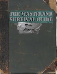 The original wasteland was released in 1988 to critical acclaim and stands as one of the most respected forebears of the rpg genre. The Wasteland Survival Guide Dungeon Masters Guild Drivethrurpg Com