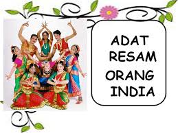 Mereka menyapa dengan sebutan 'vanakam' dan sentiasa bertanyakan tentang. Adat Resam Kaum India
