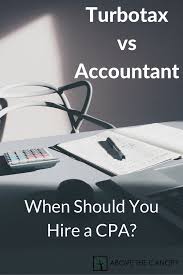 Do it yourself with tax software or through the irs website. Turbotax Vs Accountant When Should You Hire A Cpa Above The Canopy
