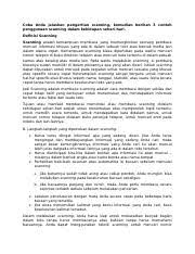 Check spelling or type a new query. Diskusi 7 Coba Anda Jelaskan Pengertian Scanning Kemudian Berikan 3 Contoh Penggunaan Scanning Dalam Kehidupan Sehari Hari Definisi Scanning Course Hero