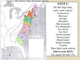 You can use our amazing online tool to color and edit the following 13 colonies coloring pages. 1312 The Political Map Of Colonial America Lesson 3 Page Ppt Download