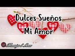 Buenas Noches Amor Dulces Suenos Te Deseo Una Feliz Noche Te Amo Youtube Dulces Suenos Amor Feliz Noche Mi Vida Feliz Noche Amor