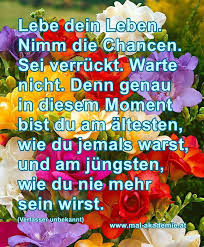 Ich Liebe Das Leben Zitate Und Spruche Facebook