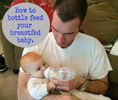 How To Bottle Feed Your Breastfed Baby