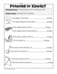 Potential energy is the energy matter has 4. Potential Or Kinetic Energy Worksheet Teaching Energy Kinetic And Potential Energy Kinetic Energy Lesson