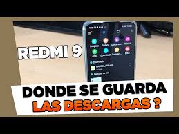 Descarga gratis directamente la apk de la tienda de google play o de otras. Donde Estan Las Descargas En Xiaomi Redmi 9 Youtube