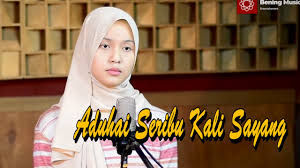 We did not find results for: Aduhai Seribu Kali Sayang Saleem Iklim Leviana Cover Bening Musik Youtube