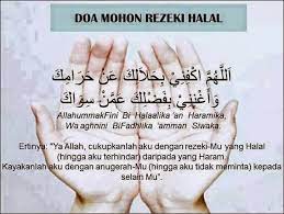 Doa pembuka rezeki yang kesembilan. Walk Down The Memory Lane Al Islamiah Doa Mohon Rezeki Halal