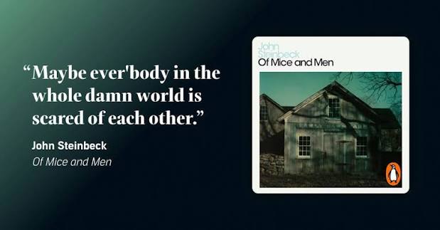 30+ of the best quotes from "Of Mice and Men" | Audible.uk