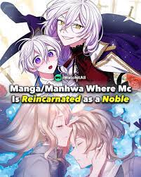 13+ Manga/Manhwa Where MC is Reincarnated as a Noble (Ranked) • iWA