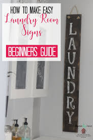 Lauren flanagan has more than 15 years of experience working in home decor and has written extensively for a variety of publications about home decor. How To Make Easy Laundry Room Signs Home By Jenn