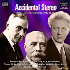 ELGAR, KOUSSEVITZKY, STOKOWSKI Accidental Stereo Recordings (1929-33)