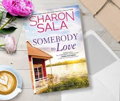She is a romance novelist, much like beverly barton. Somebody To Love By Sharon Sala Paperback Barnes Noble