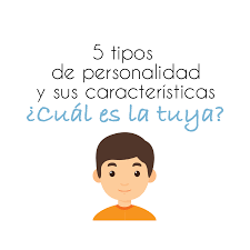 Características y personalidad del signo cáncer: 5 Tipos De Personalidad Y Sus Caracteristicas Cual Es La Tuya Atlas Psicologos Tres Cantos