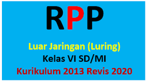 Download rpp ktsp kelas 6 sd semester 1 & 2 terlengkap format doc semua mata pelajaran dan berkarakter sudah kami. Rpp Luring K13 Kelas 6 Sd Mi Edisi 2020 Mayfile