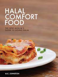 M K Johnston Releases Her Halal Comfort Food Book Halal Recipes Comfort Food Indian Food Recipes