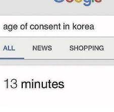Korea's legal age of consent is set to be raised to 16 from 13 after parliamentary approval. Age Of Consent In Korea All News Shopping 13 Minutes News Meme On Me Me