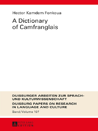 A Dictionary Of Camfranglais Lexicon Lexicology