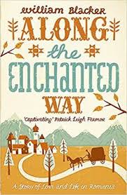 Along The Enchanted Way A Story Of Love And Life In Romania William Blacker Blacker Blacker William 8601404792496 Amazonsmi In 2020 Book Set Forever Book Novels