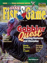 Texas fish & game is the largest and most popular outdoor publication in the lone star state. Texas Fish Game April 2020 Texas Fish Game Magazine