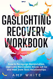 It was just a joke, calm down, racism doesn't exist anymore, why is it always about race? in her post, jacquelyn gives examples of what racial gaslighting sounds like. Gaslighting Recovery Workbook How To Recognize Manipulation Overcome Narcissistic Abuse Let Go And Heal From Toxic Relationships Mindful Relationships Book 1 Kindle Edition By White Amy Religion Spirituality Kindle Ebooks