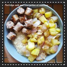 Porridge Sale Aux Courgettes Et Saucisse Les Recettes Ww De Nanette Recette Recette Ww Plat Principal