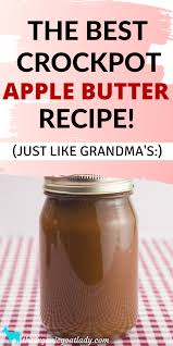 Crockpot Apple Butter Recipe The Organic Goat Lady Recipe Apple Butter Recipe Apple Butter Crock Pot Apple Butter