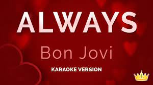 May 16, 2017 · bon jovi always. Bon Jovi Always Karaoke Version Youtube