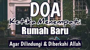 Check spelling or type a new query. Doa Ketika Menempati Rumah Hunian Baru Agar Dikaruniani Keberkahan Perlindungan Keselamatan Youtube