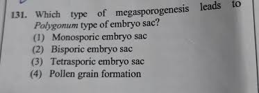 Polygonum Of Embryo Sac Is?8-Nucleate, 7-Celled7-Nucleate,  7-Celled8Nucleate, 8-Celled4-Nucleate, 3-Celled