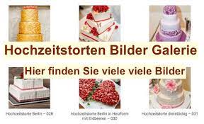 Оформить заявку или скачать каталог. Hochzeitstorte Berlin Viele Hochzeitstorten Zur Wahl