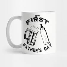 Made from ecard animation from my site riversongs.com/fathers_day_cards.html. Dad S First Father S Day Beer And Bottle Fathers Day Mug Teepublic