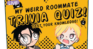 Find out whether you're roommate material by. My Weird Roommate Extra Mwr Trivia Quiz Tapas